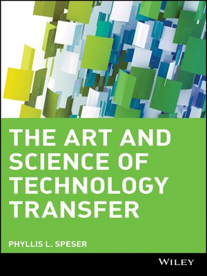 cover image of The Art and Science of Technology Transfer